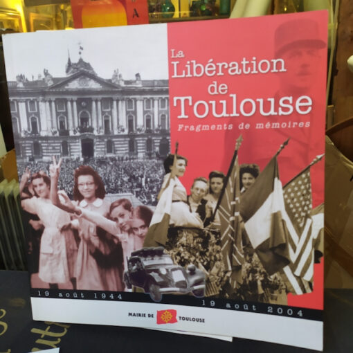 livrela liberation de toulouse